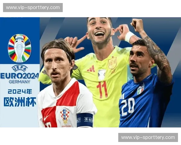 史诗对决：西班牙与意大利的欧洲杯预测之战